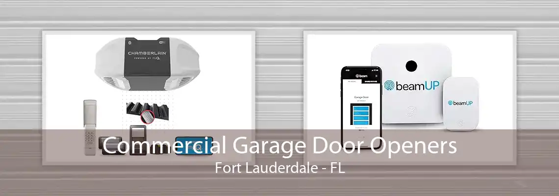 Commercial Garage Door Openers Fort Lauderdale - FL