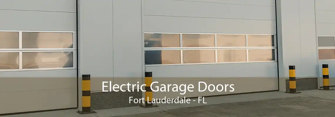 Electric Garage Doors Fort Lauderdale - FL