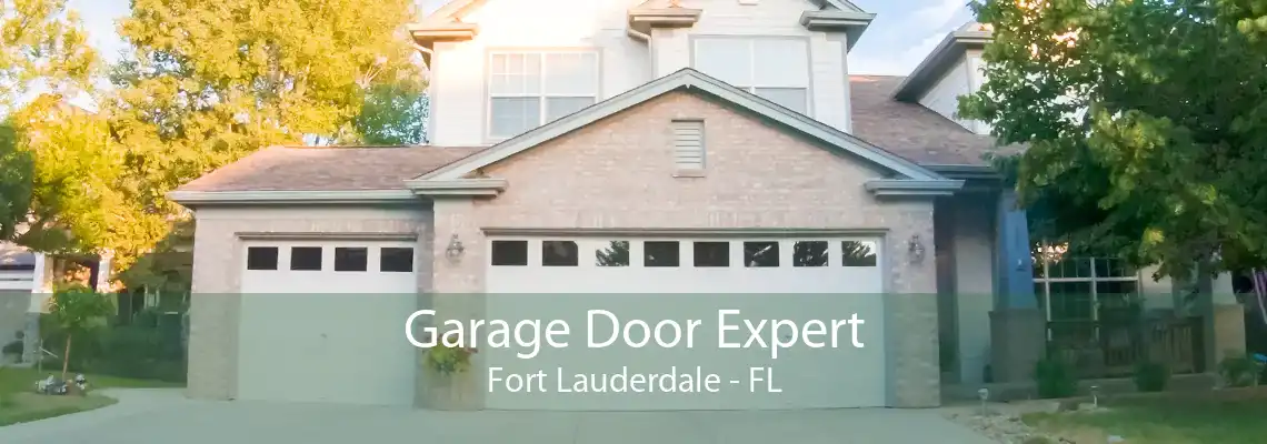 Garage Door Expert Fort Lauderdale - FL