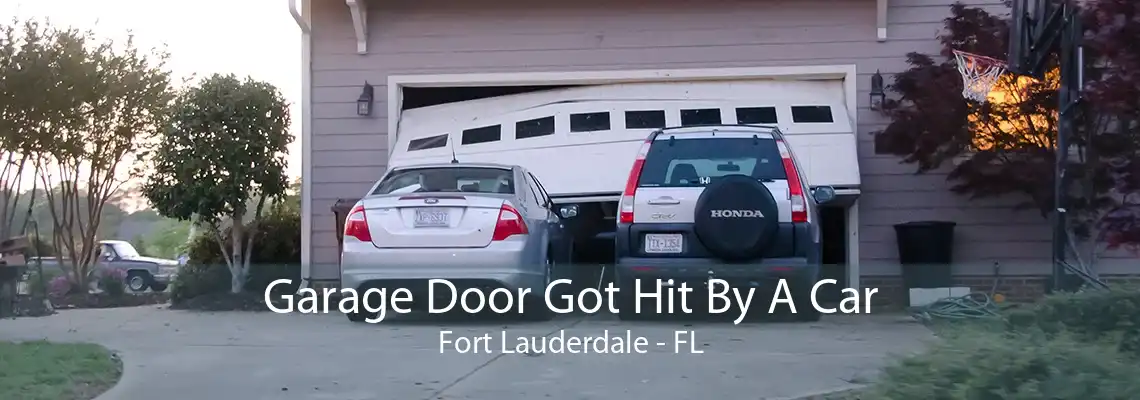 Garage Door Got Hit By A Car Fort Lauderdale - FL