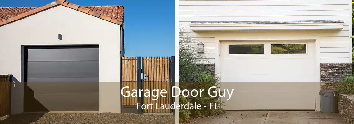 Garage Door Guy Fort Lauderdale - FL