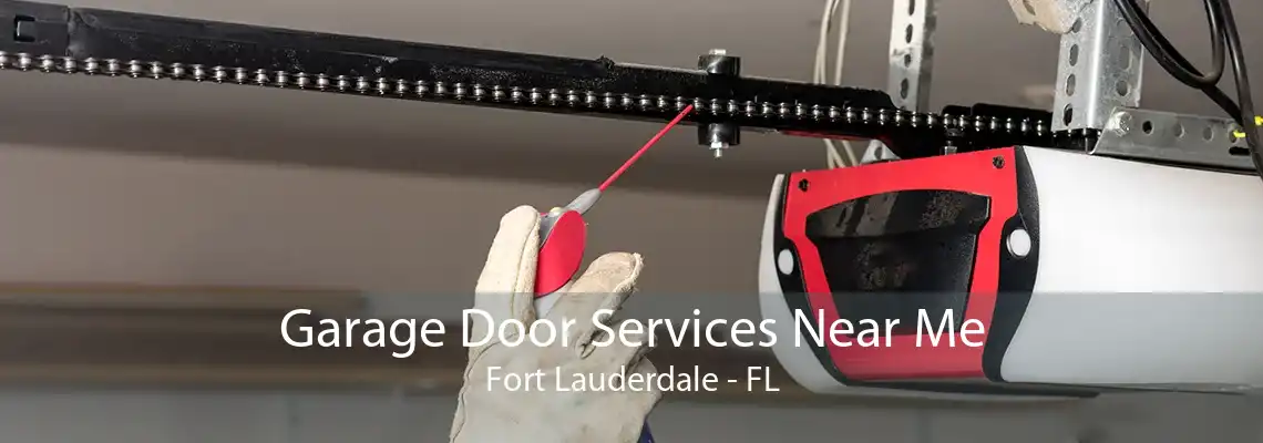 Garage Door Services Near Me Fort Lauderdale - FL