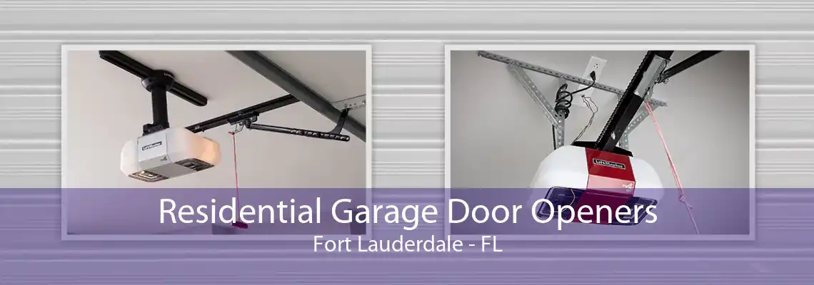 Residential Garage Door Openers Fort Lauderdale - FL