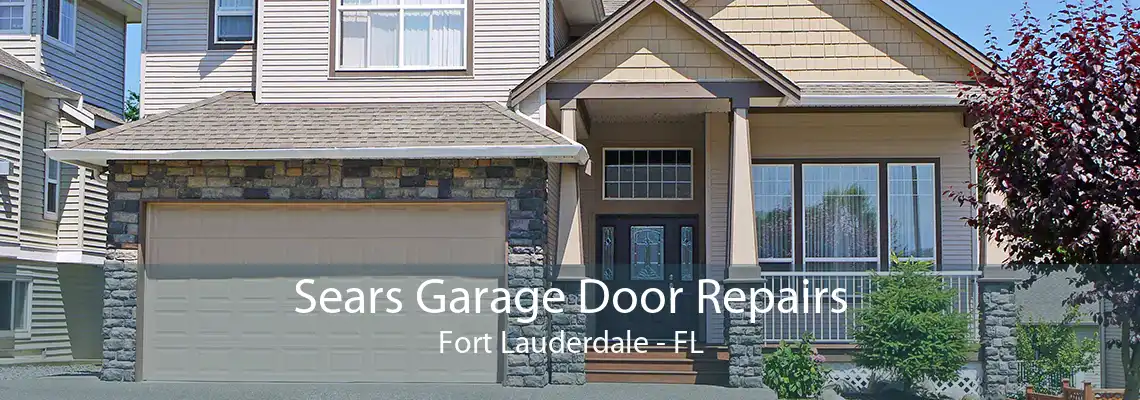 Sears Garage Door Repairs Fort Lauderdale - FL