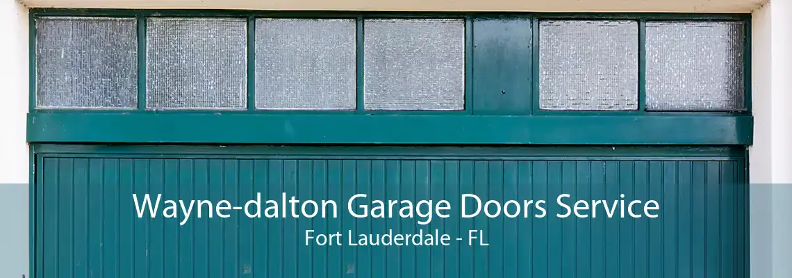 Wayne-dalton Garage Doors Service Fort Lauderdale - FL