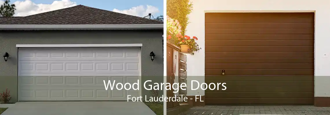 Wood Garage Doors Fort Lauderdale - FL